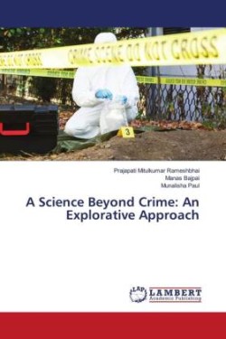 A Science Beyond Crime: An Explorative Approach