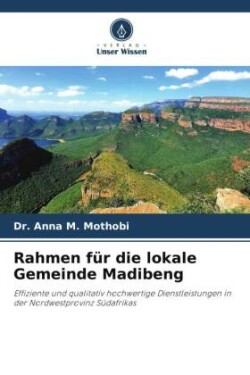 Rahmen für die lokale Gemeinde Madibeng