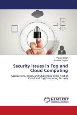 Security Issues in Fog and Cloud Computing