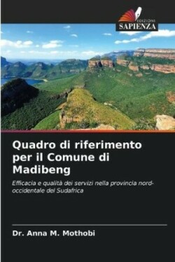 Quadro di riferimento per il Comune di Madibeng