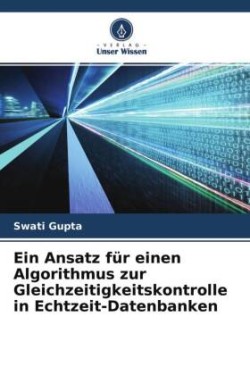 Ein Ansatz für einen Algorithmus zur Gleichzeitigkeitskontrolle in Echtzeit-Datenbanken