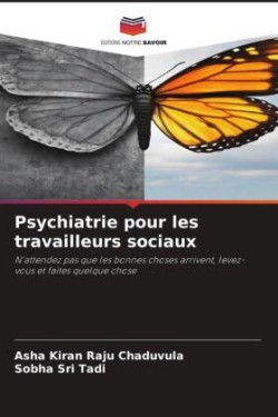 Psychiatrie pour les travailleurs sociaux