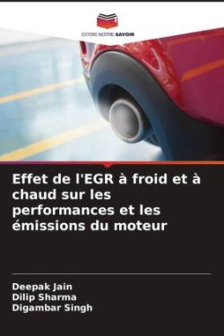 Effet de l'EGR à froid et à chaud sur les performances et les émissions du moteur