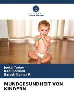 MUNDGESUNDHEIT VON KINDERN