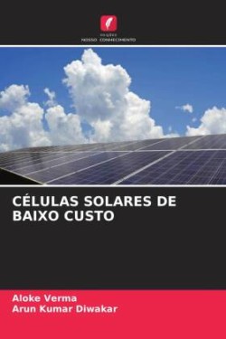 CÉLULAS SOLARES DE BAIXO CUSTO