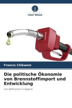 politische Ökonomie von Brennstoffimport und Entwicklung