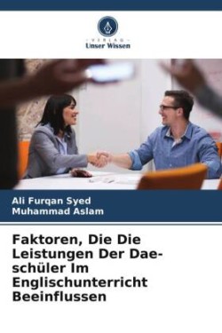 Faktoren, Die Die Leistungen Der Dae-schüler Im Englischunterricht Beeinflussen