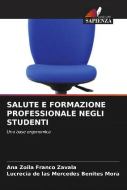 SALUTE E FORMAZIONE PROFESSIONALE NEGLI STUDENTI