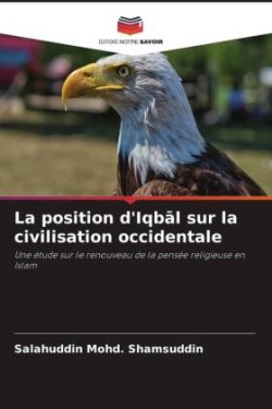 La position d'Iqbal sur la civilisation occidentale