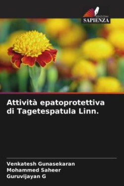 Attività epatoprotettiva di Tagetespatula Linn.
