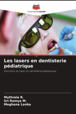 Les lasers en dentisterie pédiatrique
