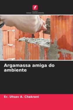 Argamassa amiga do ambiente