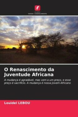 O Renascimento da Juventude Africana