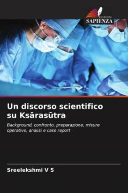 Un discorso scientifico su Ksarasutra