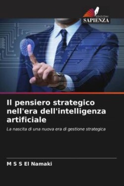 Il pensiero strategico nell'era dell'intelligenza artificiale