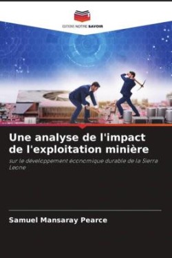 Une analyse de l'impact de l'exploitation minière