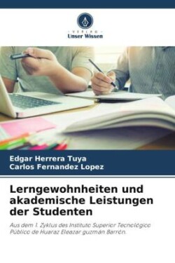 Lerngewohnheiten und akademische Leistungen der Studenten