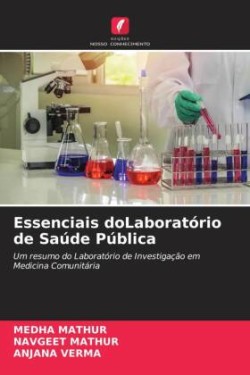 Essenciais doLaboratório de Saúde Pública