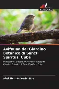 Avifauna del Giardino Botanico di Sancti Spíritus, Cuba