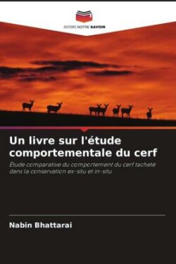 Un livre sur l'étude comportementale du cerf