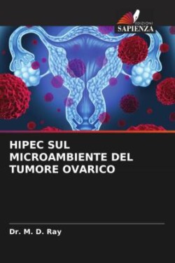 HIPEC SUL MICROAMBIENTE DEL TUMORE OVARICO