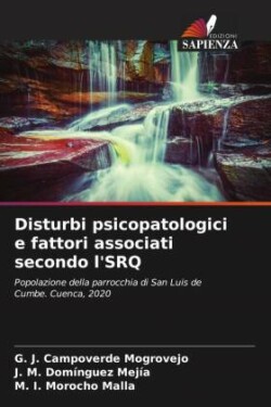 Disturbi psicopatologici e fattori associati secondo l'SRQ