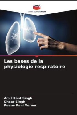 Les bases de la physiologie respiratoire