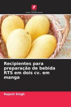 Recipientes para preparação de bebida RTS em dois cv. em manga