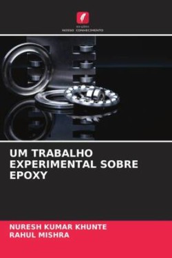 UM TRABALHO EXPERIMENTAL SOBRE EPOXY