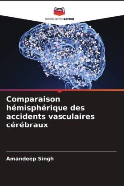 Comparaison hémisphérique des accidents vasculaires cérébraux