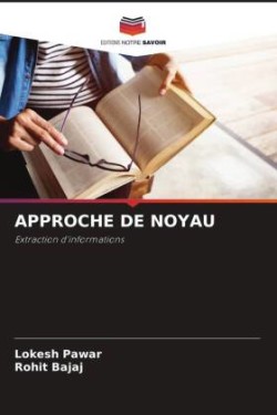 APPROCHE DE NOYAU