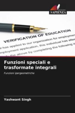 Funzioni speciali e trasformate integrali