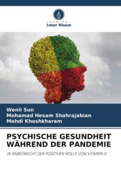 PSYCHISCHE GESUNDHEIT WÄHREND DER PANDEMIE