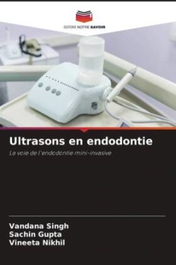 Ultrasons en endodontie