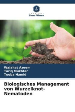 Biologisches Management von Wurzelknot-Nematoden