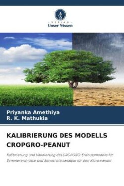 KALIBRIERUNG DES MODELLS CROPGRO-PEANUT