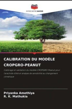 CALIBRATION DU MODÈLE CROPGRO-PEANUT