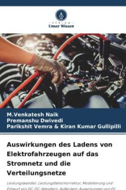 Auswirkungen des Ladens von Elektrofahrzeugen auf das Stromnetz und die Verteilungsnetze