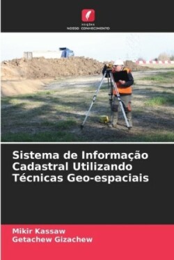 Sistema de Informação Cadastral Utilizando Técnicas Geo-espaciais