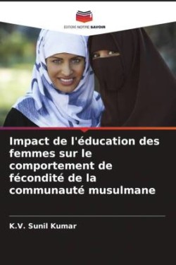 Impact de l'éducation des femmes sur le comportement de fécondité de la communauté musulmane