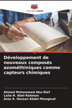 Développement de nouveaux composés azométhiniques comme capteurs chimiques