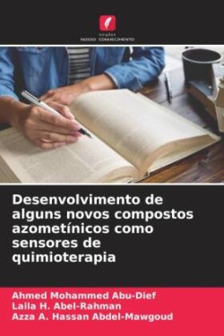 Desenvolvimento de alguns novos compostos azometínicos como sensores de quimioterapia