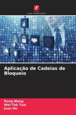 Aplicação de Cadeias de Bloqueio