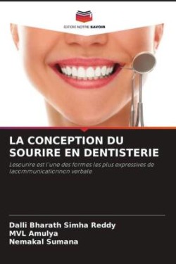 LA CONCEPTION DU SOURIRE EN DENTISTERIE