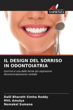 IL DESIGN DEL SORRISO IN ODONTOIATRIA