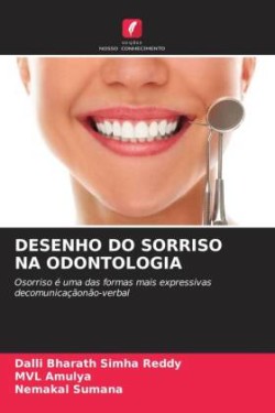 DESENHO DO SORRISO NA ODONTOLOGIA