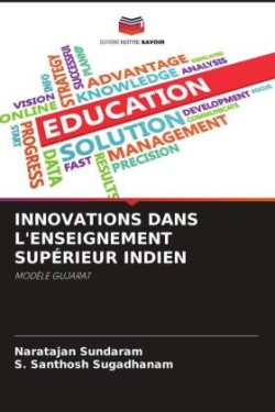 INNOVATIONS DANS L'ENSEIGNEMENT SUPÉRIEUR INDIEN