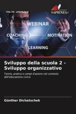 Sviluppo della scuola 2 - Sviluppo organizzativo