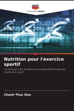 Nutrition pour l'exercice sportif