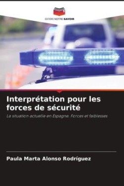 Interprétation pour les forces de sécurité